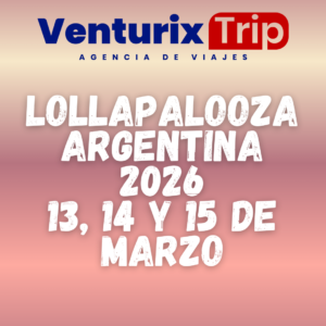 LOLLAPALOOZA ARGENTINA 2026 – 5 DÍAS / 4 NOCHES