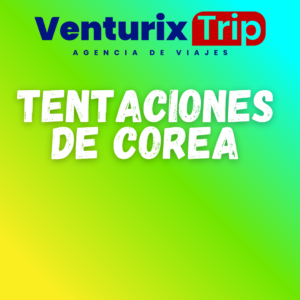 Tentaciones de Corea 6D/5N – Cultura, Tecnología y Encantos Asiáticos Desde $3509