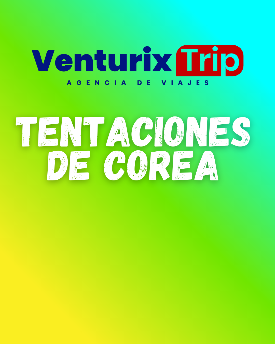 Tentaciones de Corea 6D/5N – Cultura, Tecnología y Encantos Asiáticos Desde $3509