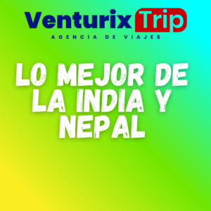 Lo Mejor de India y Nepal 15D/14N – Cultura, Templos, Historia y Magia Asiática Desde $6089